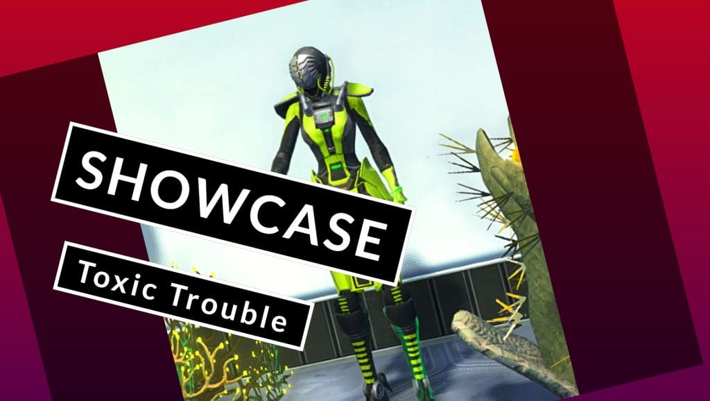 Fashion Showcase - Toxic Trouble